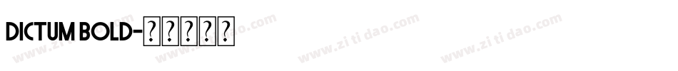 Dictum Bold字体转换